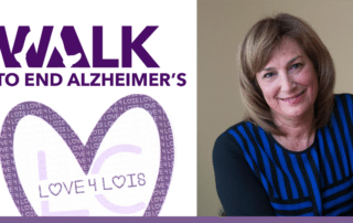 Walk to End Alzheimer’s: The Love 4 Lois Team