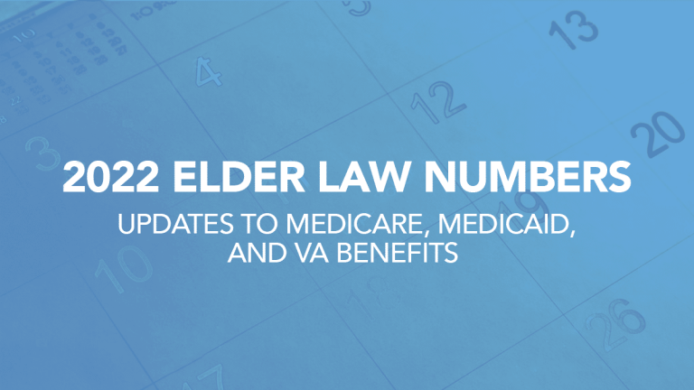 2022 Elder Law Numbers you should know about.