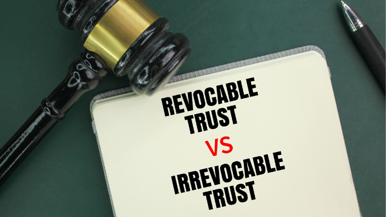 Revocable and Irrevocable Trusts